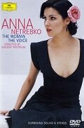Анна Нетребко. Женщина-голос (2003)