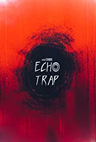 Echo Trap (2023)