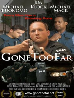 Gone Too Far (2008)