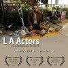 L.A. Actors (2008)