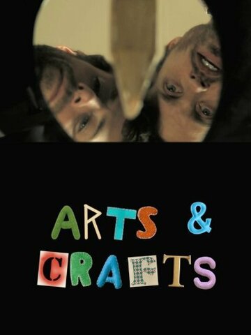 Arts & Crafts (2010)