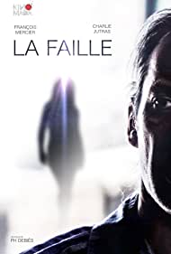 La Faille (2017)