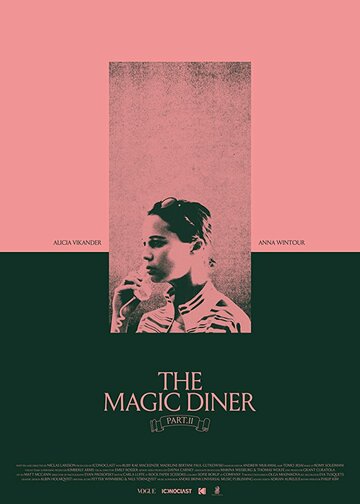 The Magic Diner Pt.II (2018)
