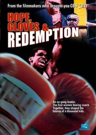Hope, Gloves and Redemption (1999)